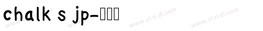 chalk s jp字体转换